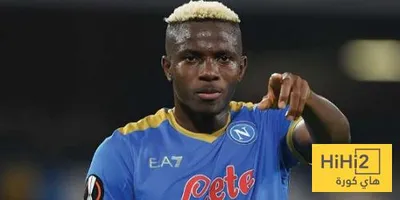 هاي كورة اخبار اليمن الان أوسمين يرفض الهلال مرة أخرى اخبار اليمن الان الحدث اليوم عاجل هاي كورة